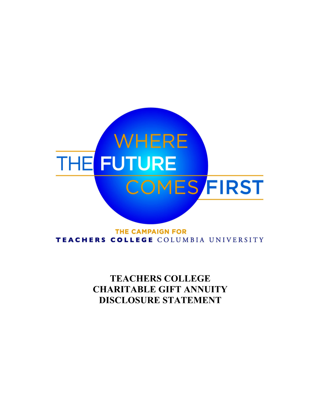 The Teachers College Charitable Gift Annuity