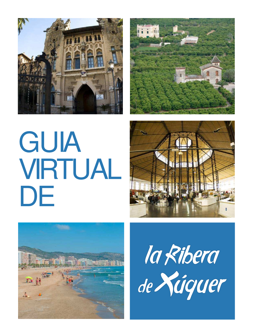 GUIA VIRTUAL DE Bienvenido a La Guía Virtual De La Ribera De Xúquer