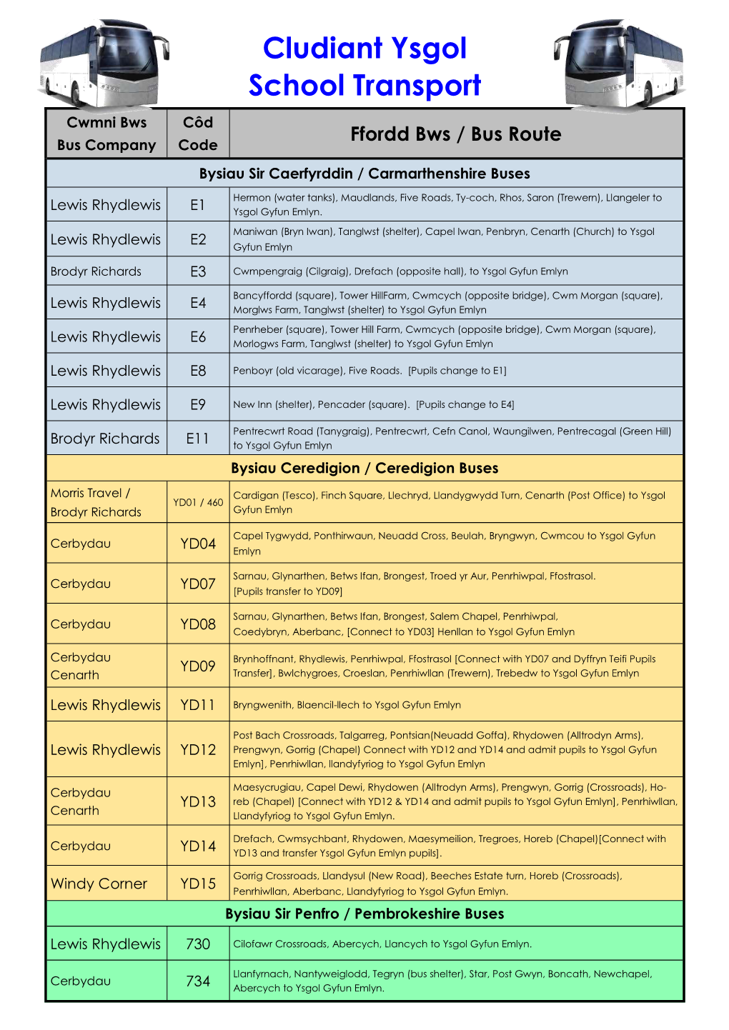 Cludiant Ysgol School Transport Cwmni Bws Côd Ffordd Bws / Bus Route Bus Company Code Bysiau Sir Caerfyrddin / Carmarthenshire Buses