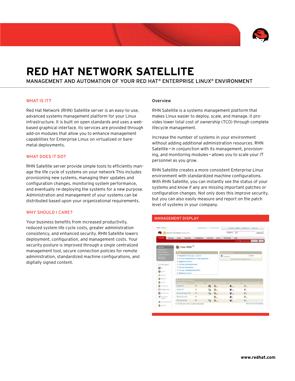 Red Hat Network Satellite Management and Automation of Your Red Hat ® Enterprise Linux® Environment