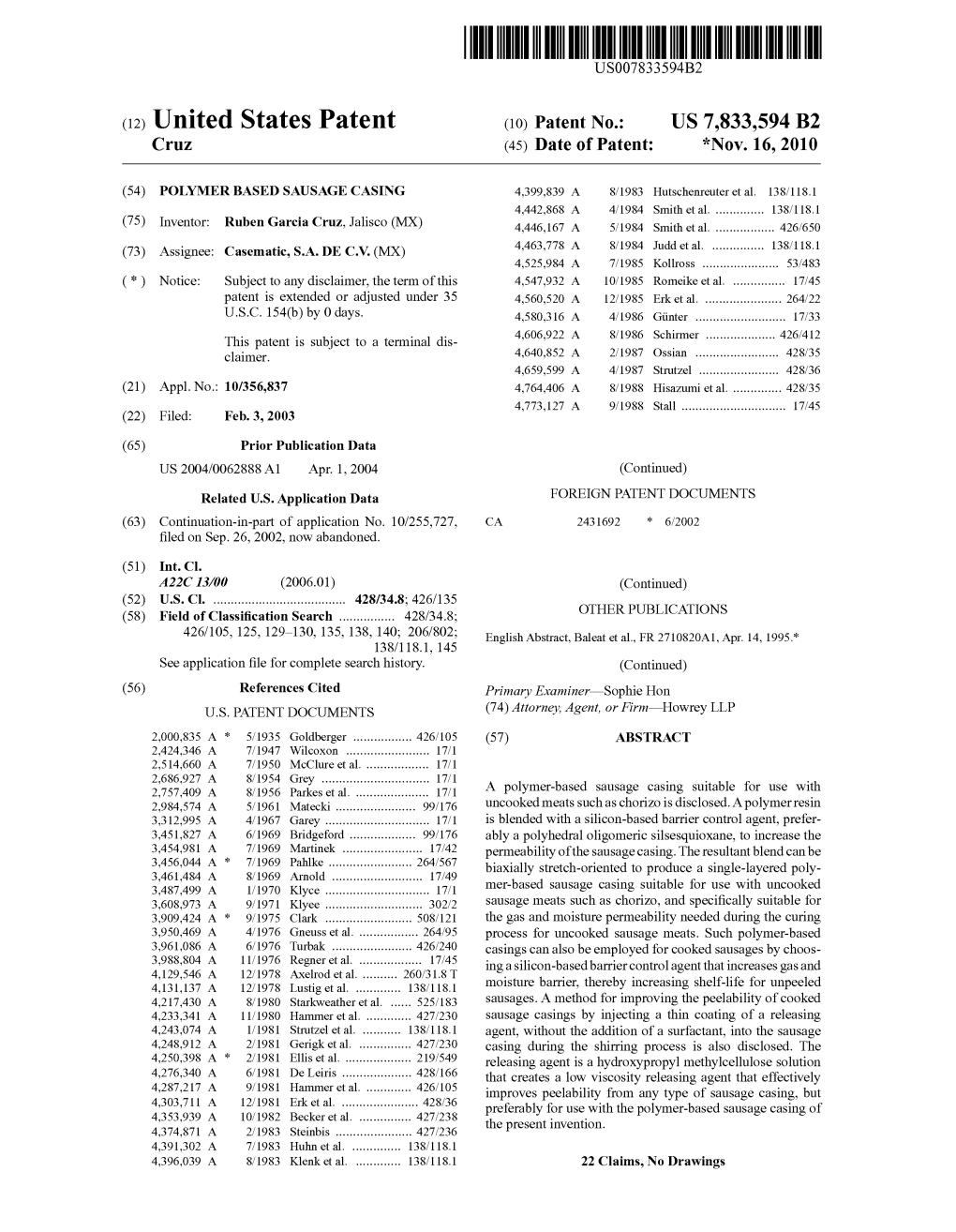 (12) United States Patent (10) Patent No.: US 7,833,594 B2 Cruz (45) Date of Patent: *Nov