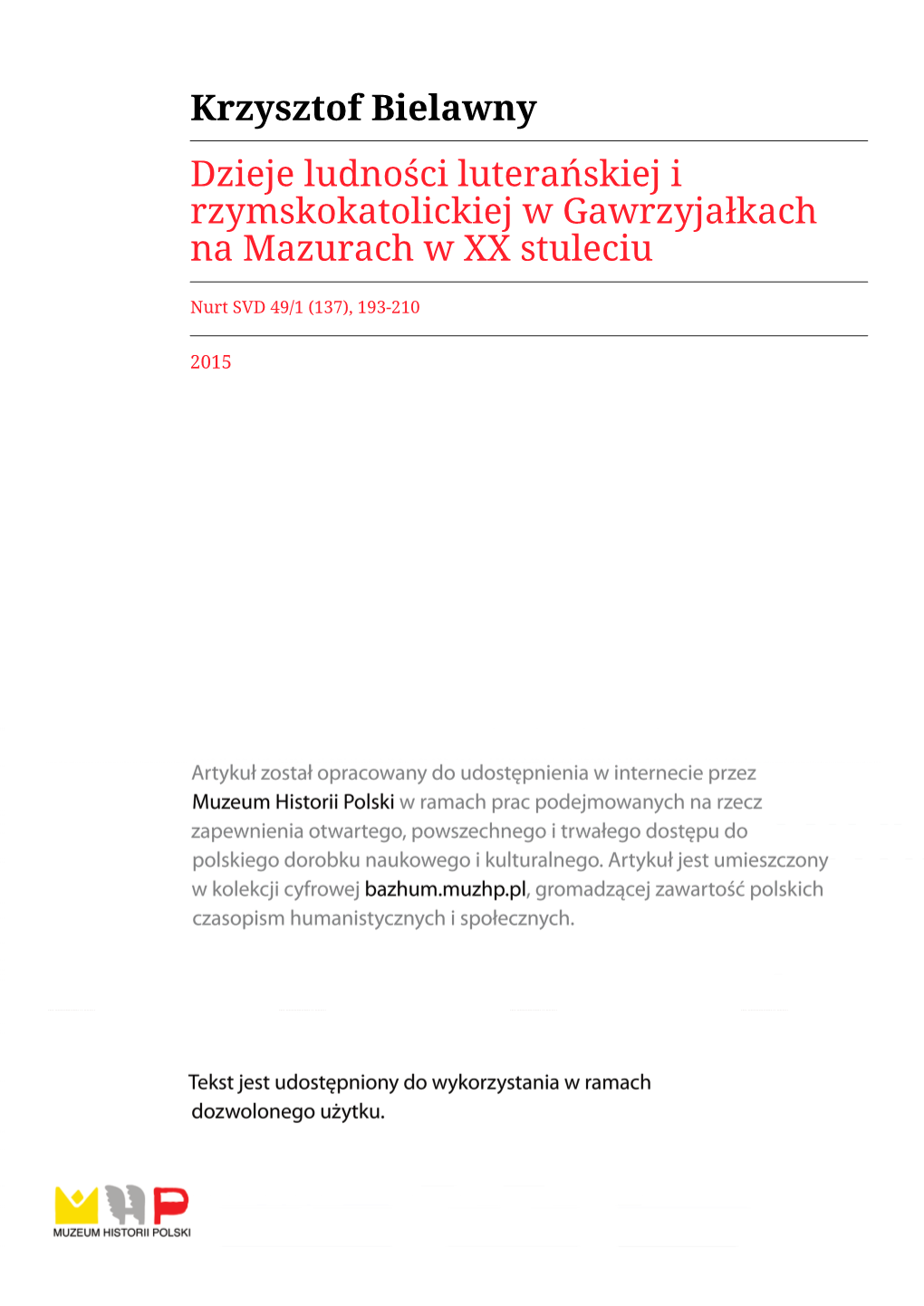 Krzysztof Bielawny Dzieje Ludności Luterańskiej I Rzymskokatolickiej W Gawrzyjałkach Na Mazurach W XX Stuleciu