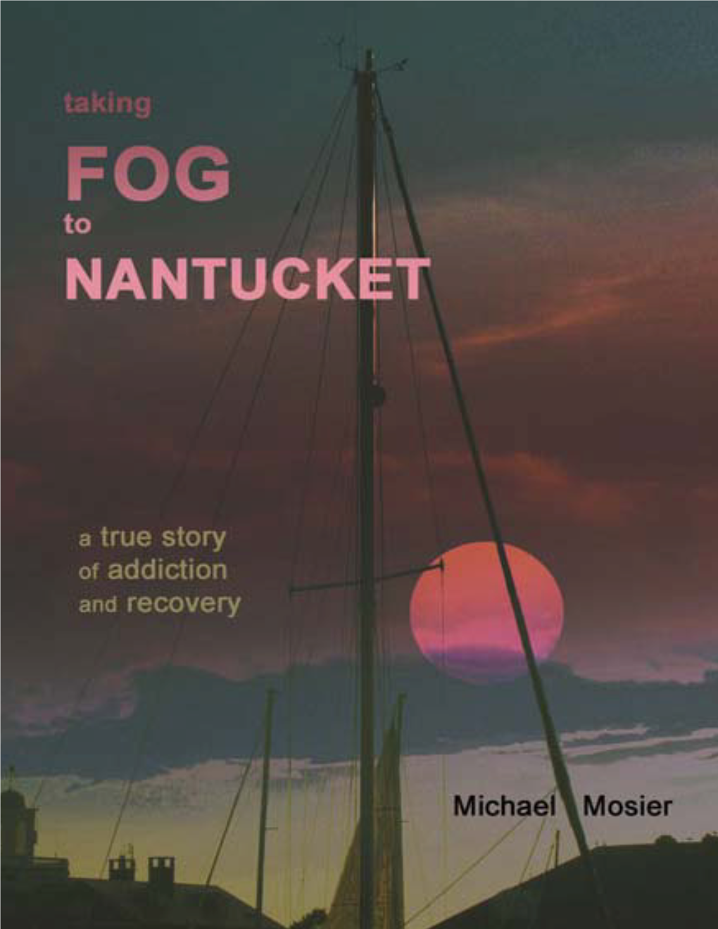 Taking Fog to NANTUCKET