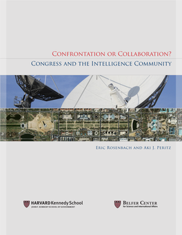 Confrontation Or Collaboration? | Congress and the Intelligence Community Intelligence Basics