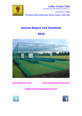 Ashley Cricket Club Annual Report and Yearbook 2010