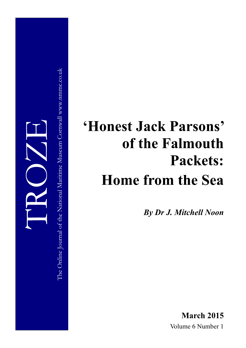 'Honest Jack Parsons' of the Falmouth Packets: Home from The