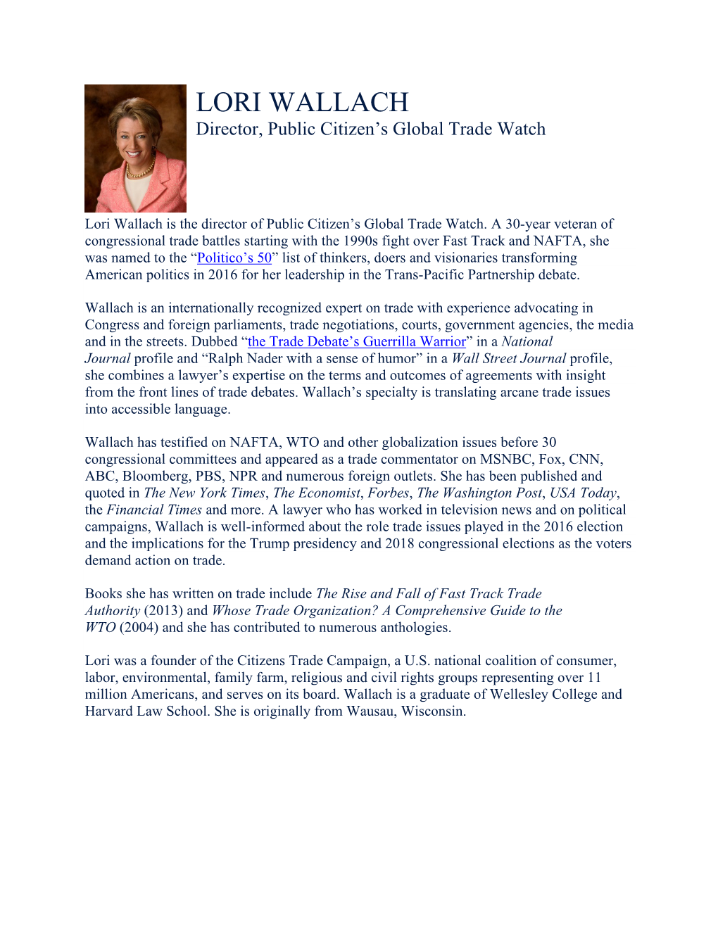 LORI WALLACH Director, Public Citizen’S Global Trade Watch