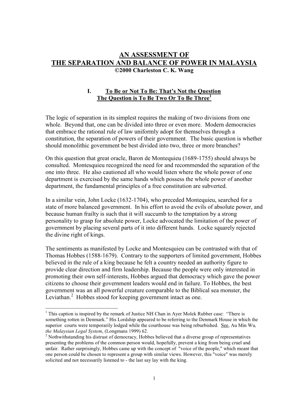AN ASSESSMENT of the SEPARATION and BALANCE of POWER in MALAYSIA ©2000 Charleston C