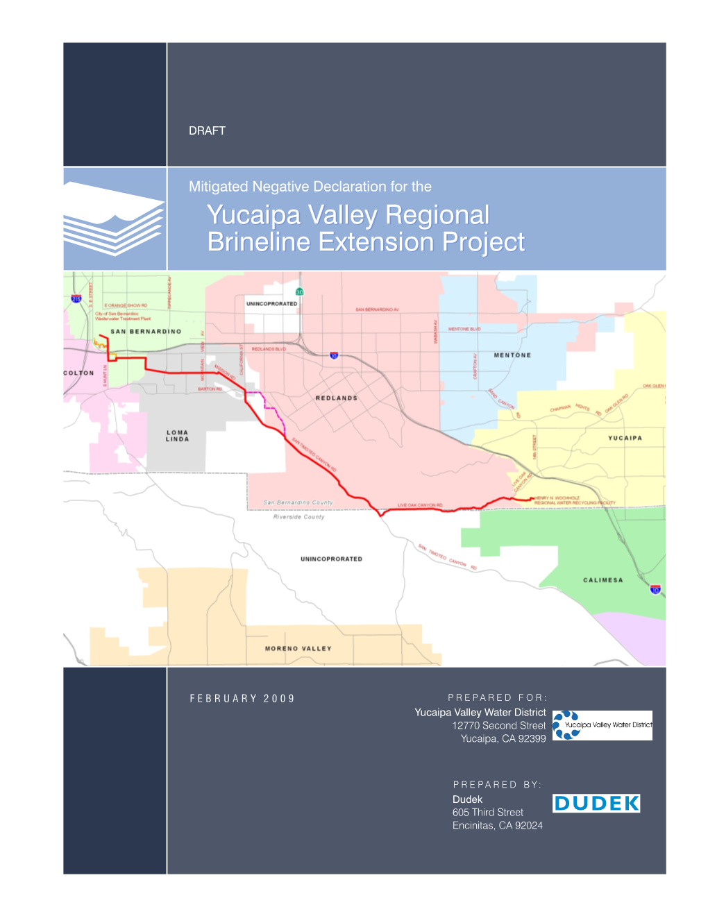 MITIGATED NEGATIVE DECLARATION for the YUCAIPA VALLEY REGIONAL BRINELINE EXTENSION PROJECT