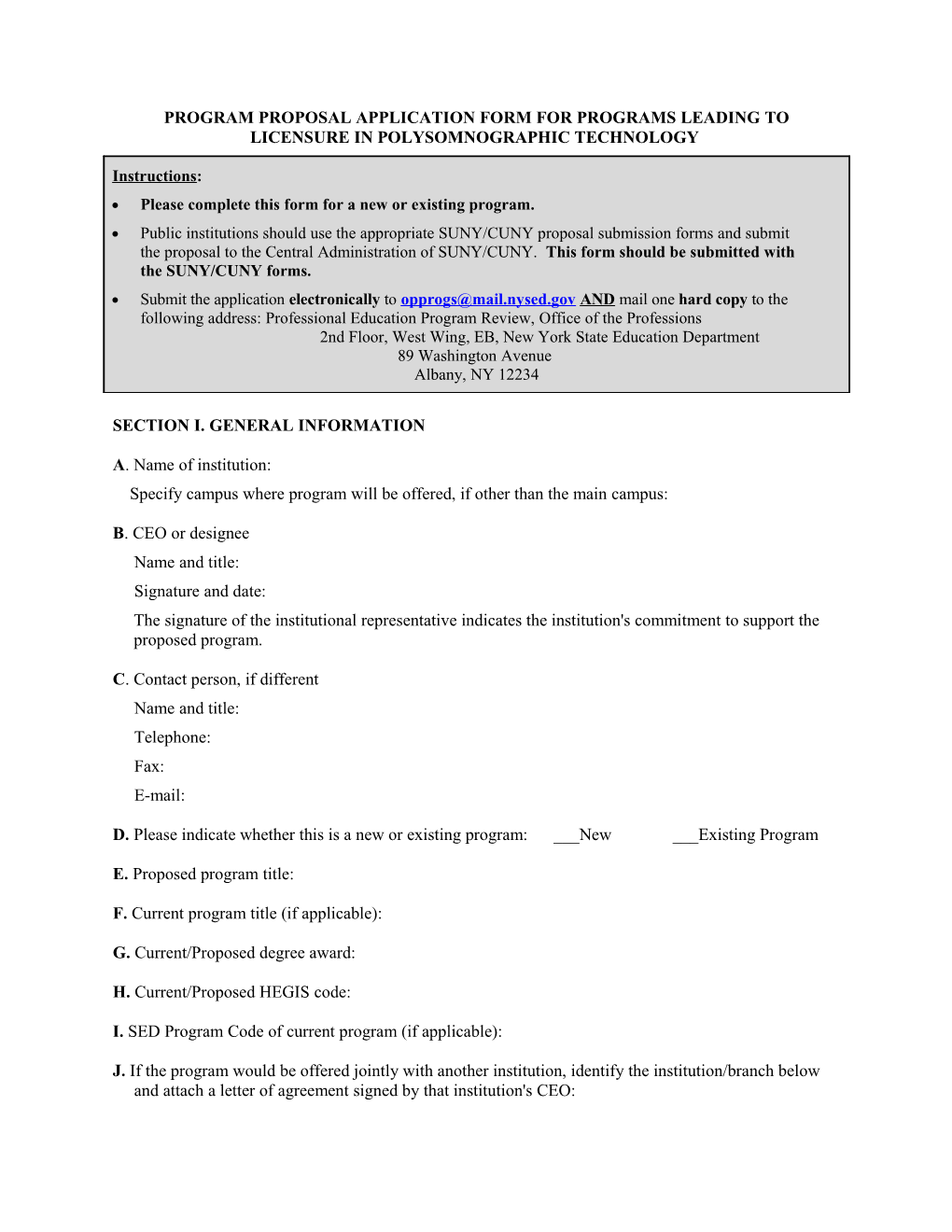 Program Proposal Application Form for Programs Leading to Licensure in Polysomnographic