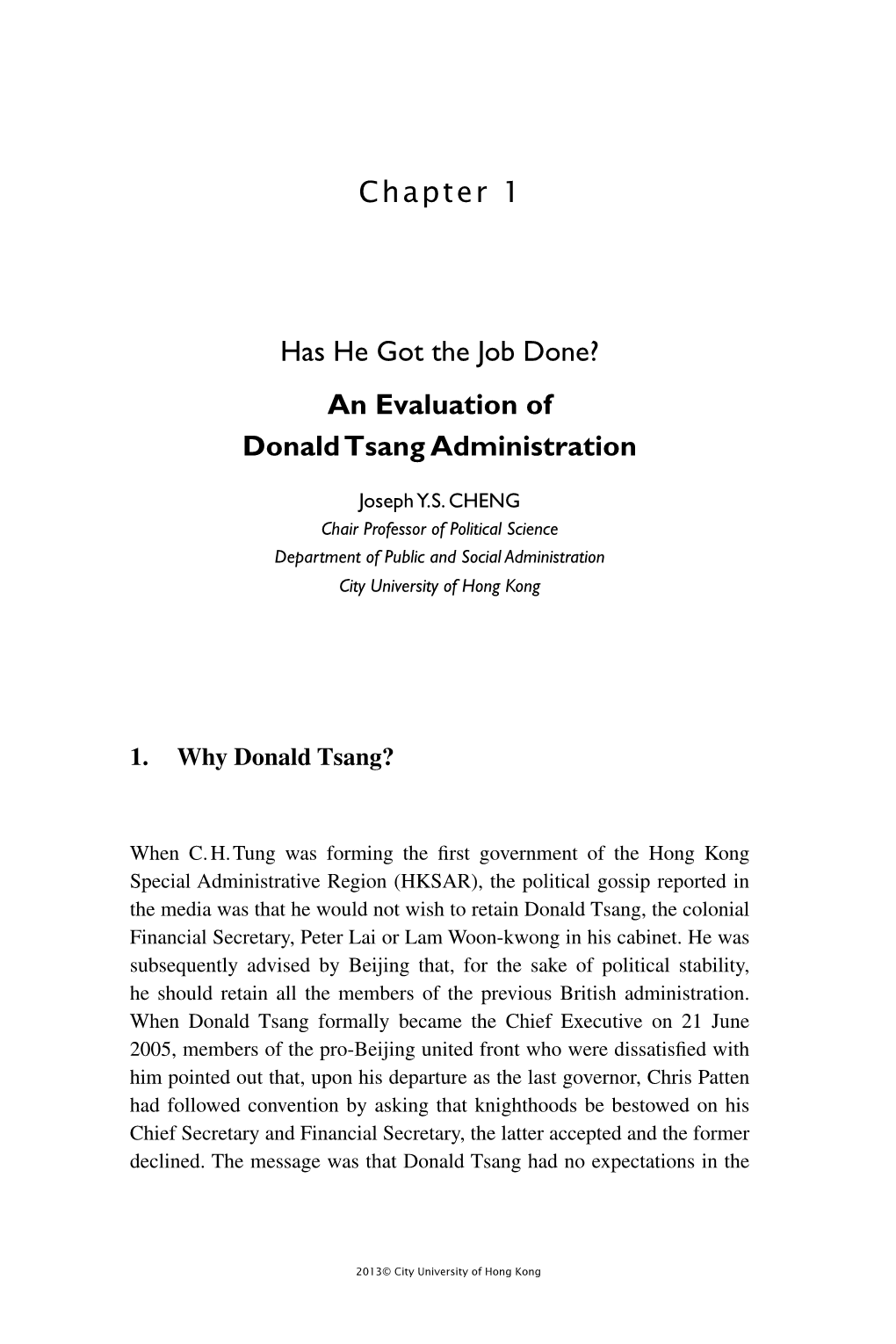 Chapter 1 Has He Got the Job Done? an Evaluation of Donald Tsang