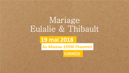 Mariage Eulalie & Thibault
