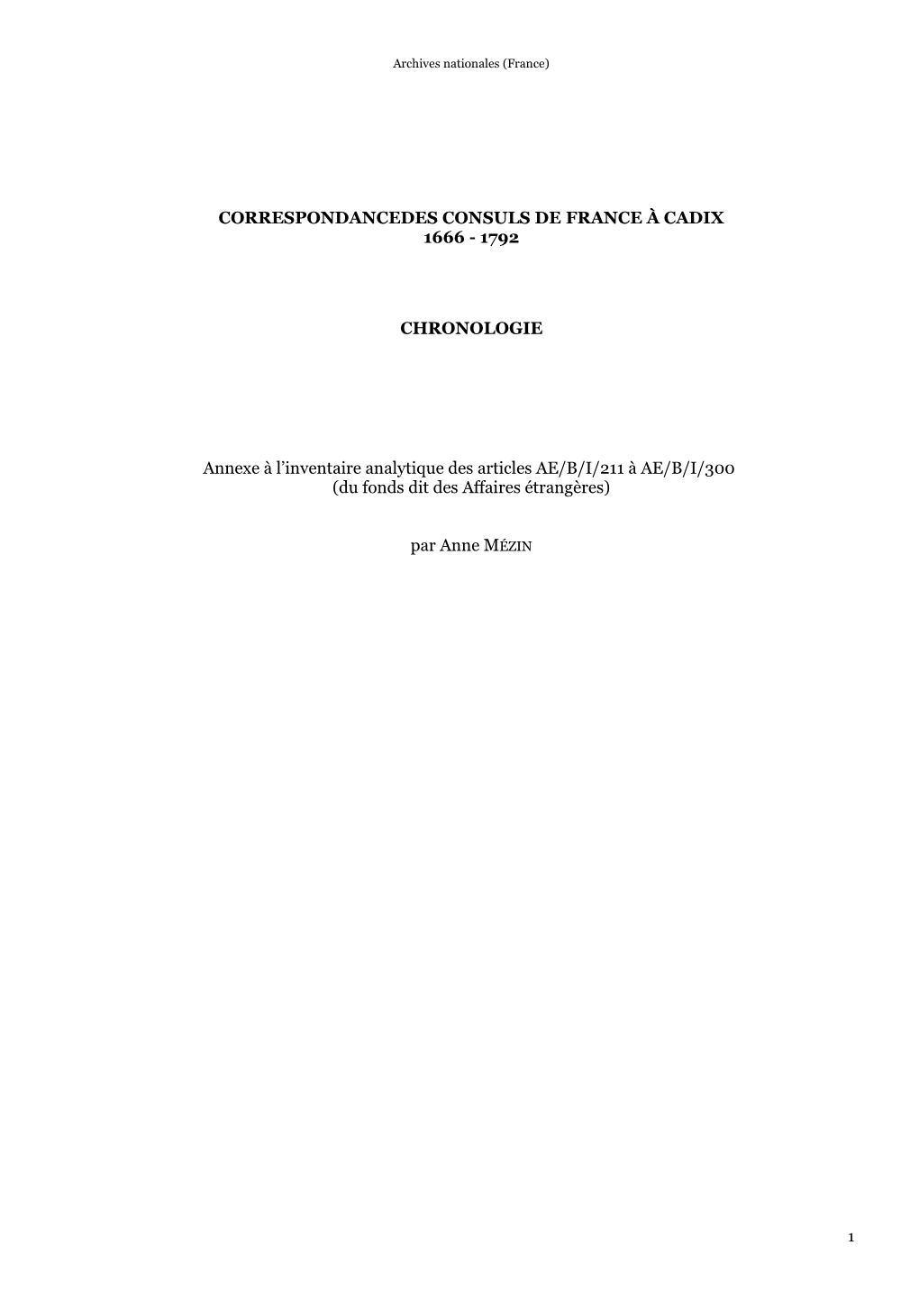 Correspondancedes Consuls De France À Cadix 1666 - 1792