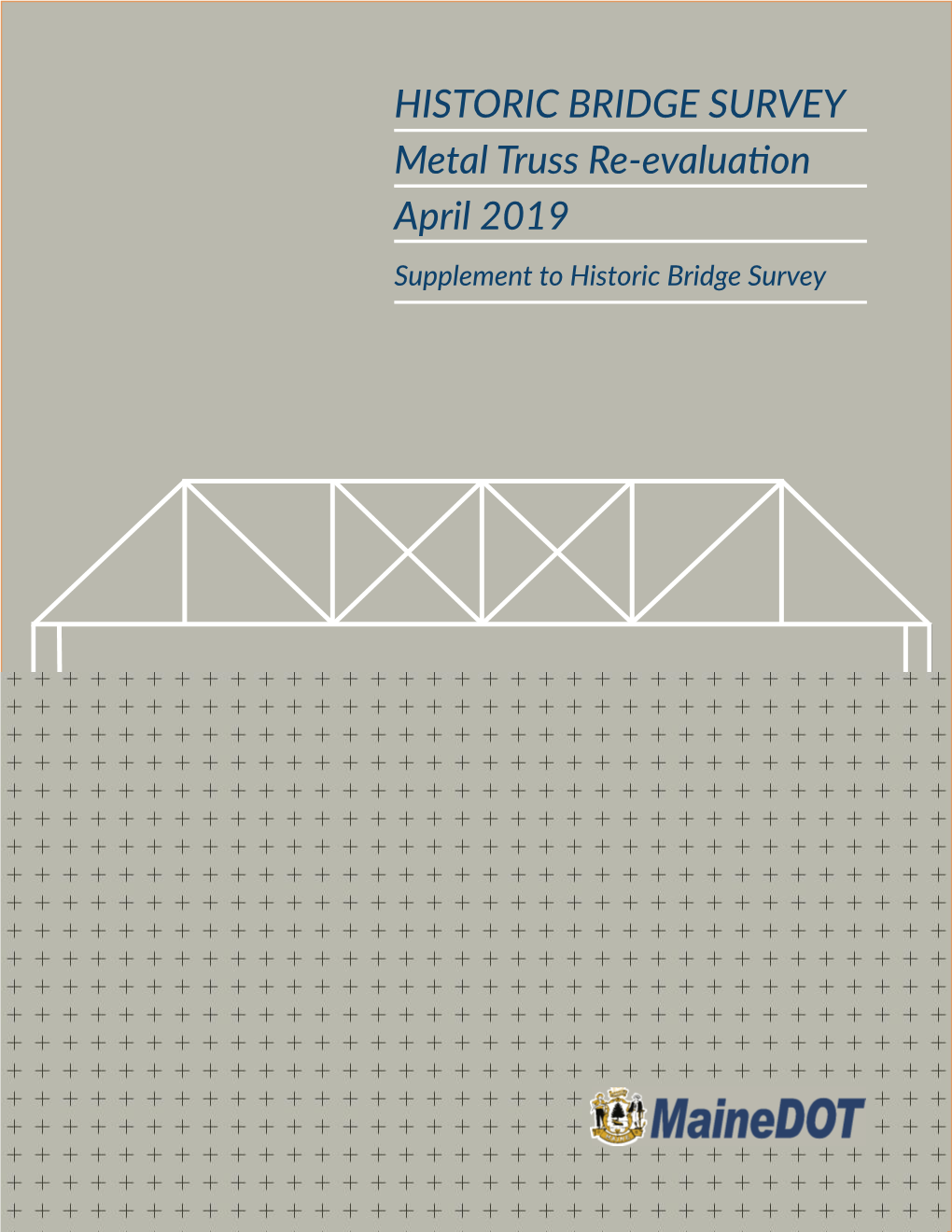 Historic Metal Truss Bridge Reevaluation