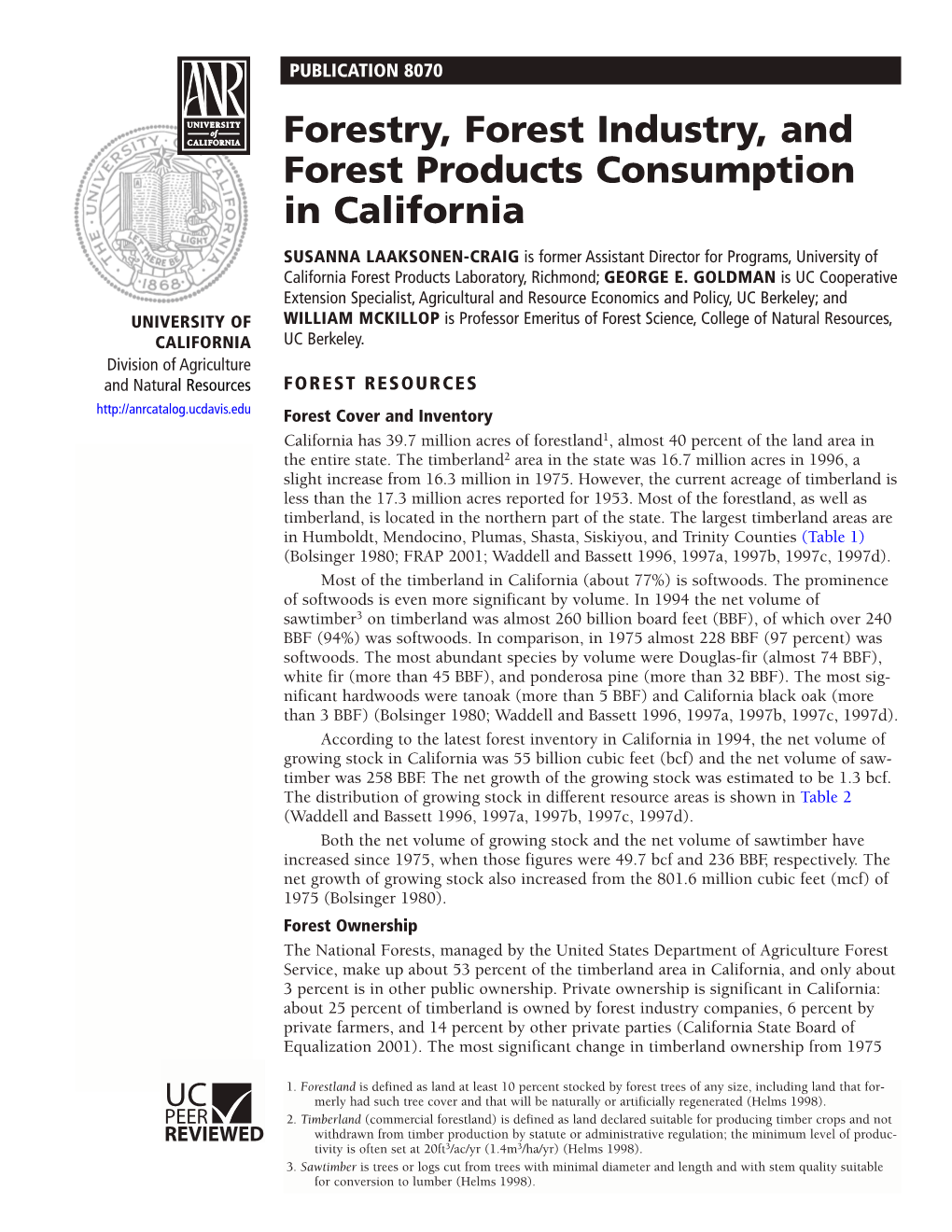 Forestry, Forest Industry, and Forest Products Consumption in California