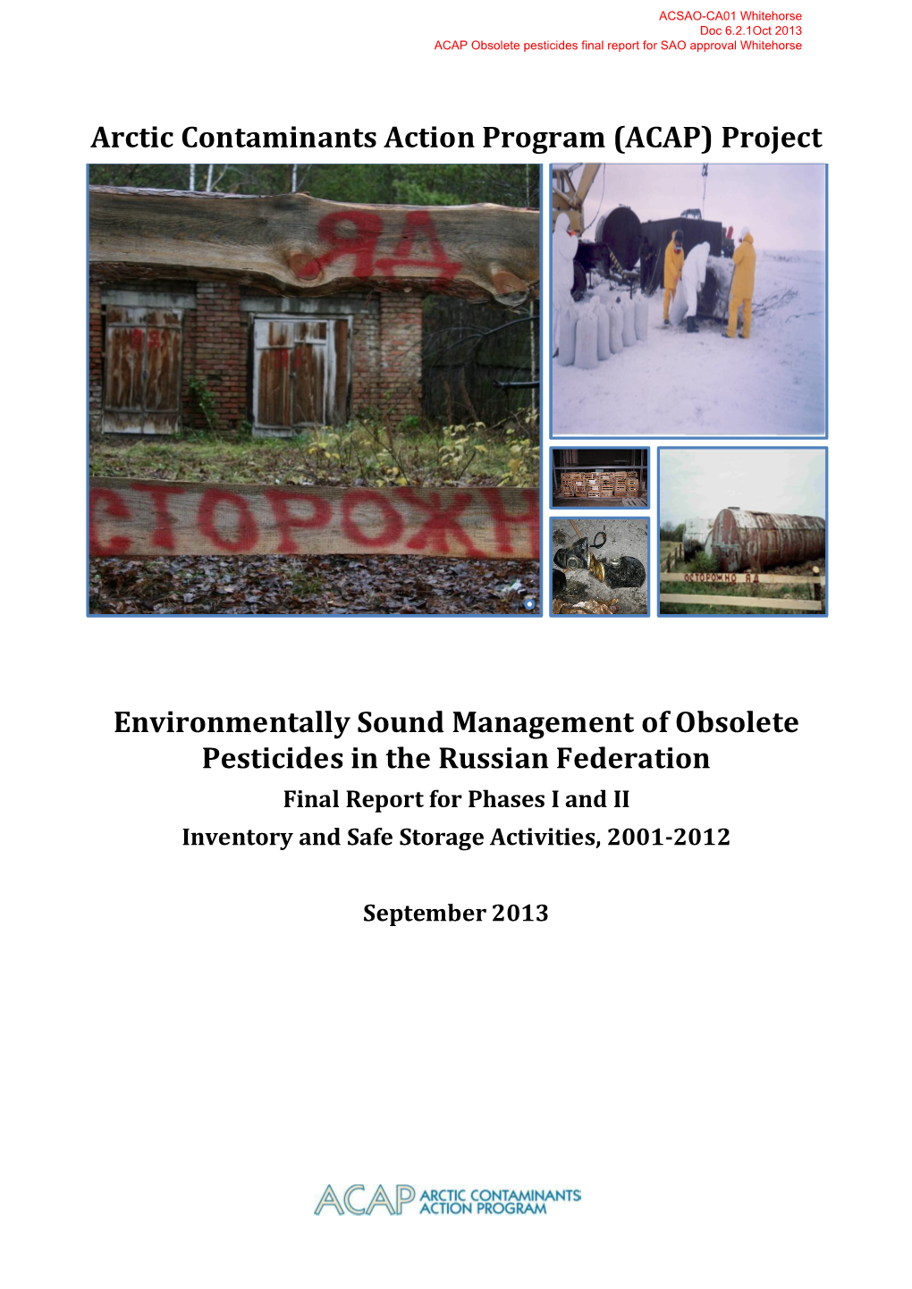(ACAP) Project Environmentally Sound Management of Obsolete Pesticides in the Russian Federat