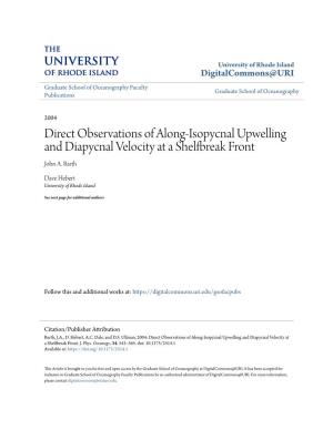 Direct Observations of Along-Isopycnal Upwelling and Diapycnal Velocity at a Shelfbreak Front John A