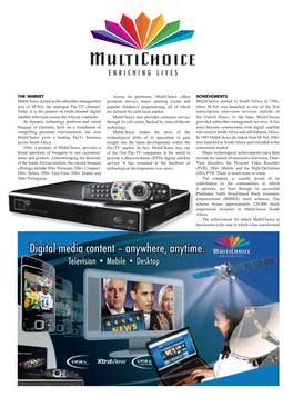 ACHIEVEMENTS Multichoice Started in South Africa in 1986, When M-Net