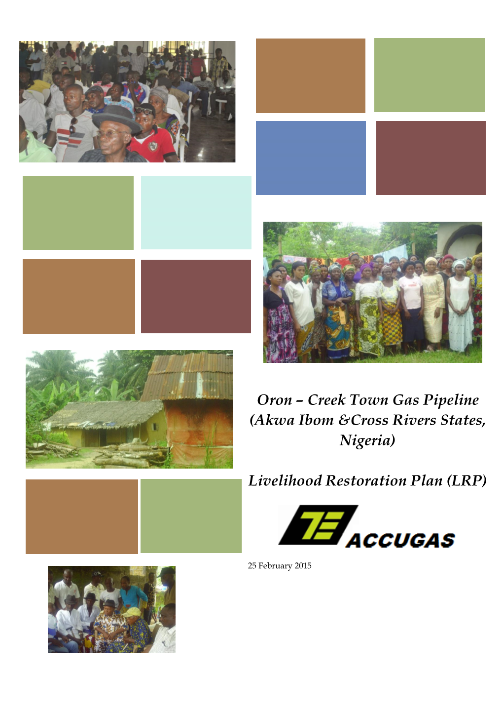 Oron – Creek Town Gas Pipeline (Akwa Ibom &Cross Rivers States