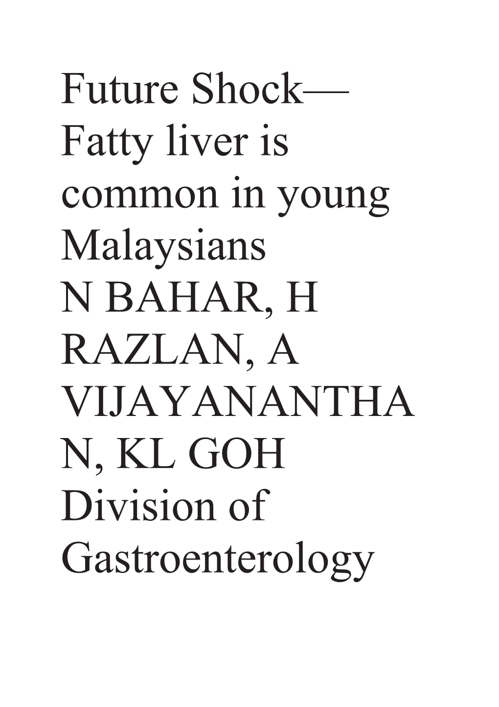 Future Shock Fatty Liver Is Common in Young