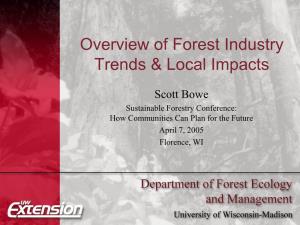 Overview of Forest Industry Trends & Local Impacts