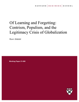 Of Learning and Forgetting: Centrism, Populism, and the Legitimacy Crisis of Globalization