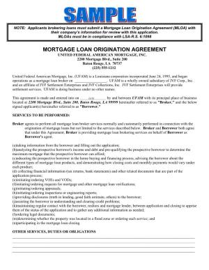 Mortgage Loan Origination Agreement (MLOA) with Their Company’S Information for Review with This Application
