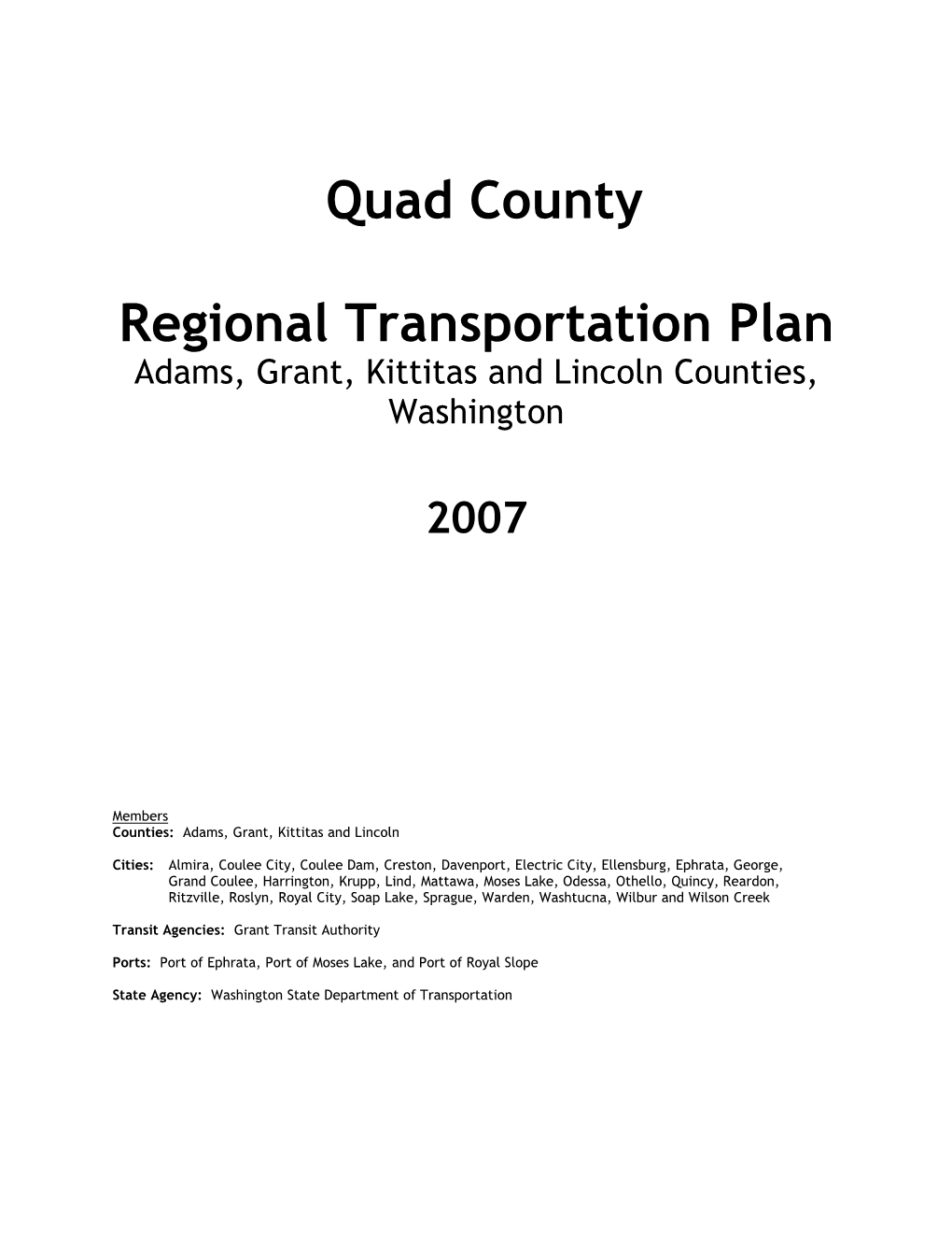 Quad County Regional Transportation Planning Organization Adams, Grant, Kittitas and Lincoln Counties, Washington