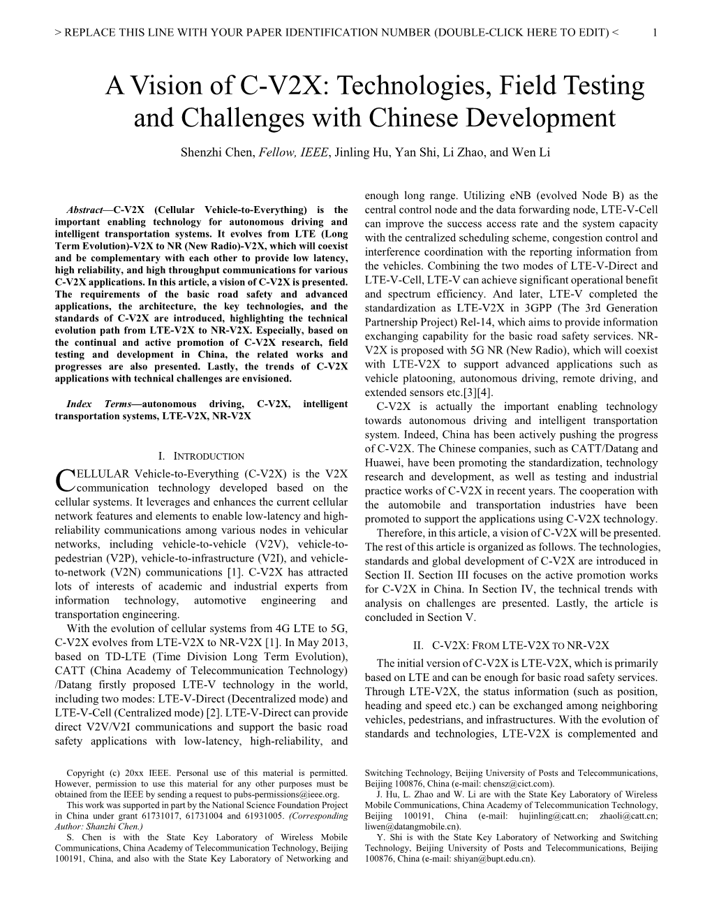 A Vision of C-V2X: Technologies, Field Testing and Challenges with Chinese Development