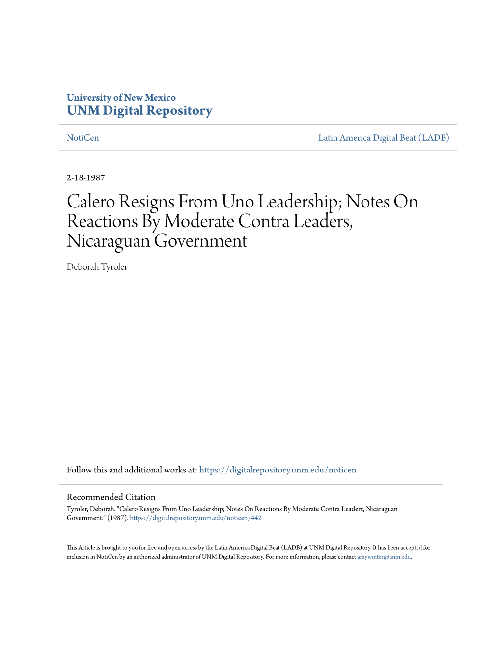 Calero Resigns from Uno Leadership; Notes on Reactions by Moderate Contra Leaders, Nicaraguan Government Deborah Tyroler