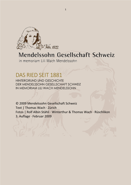 Das Ried Seit 1881 Hintergrund Und Geschichte Der Mendelssohn Gesellschaft Schweiz in Memoriam Lili Wach Mendelssohn