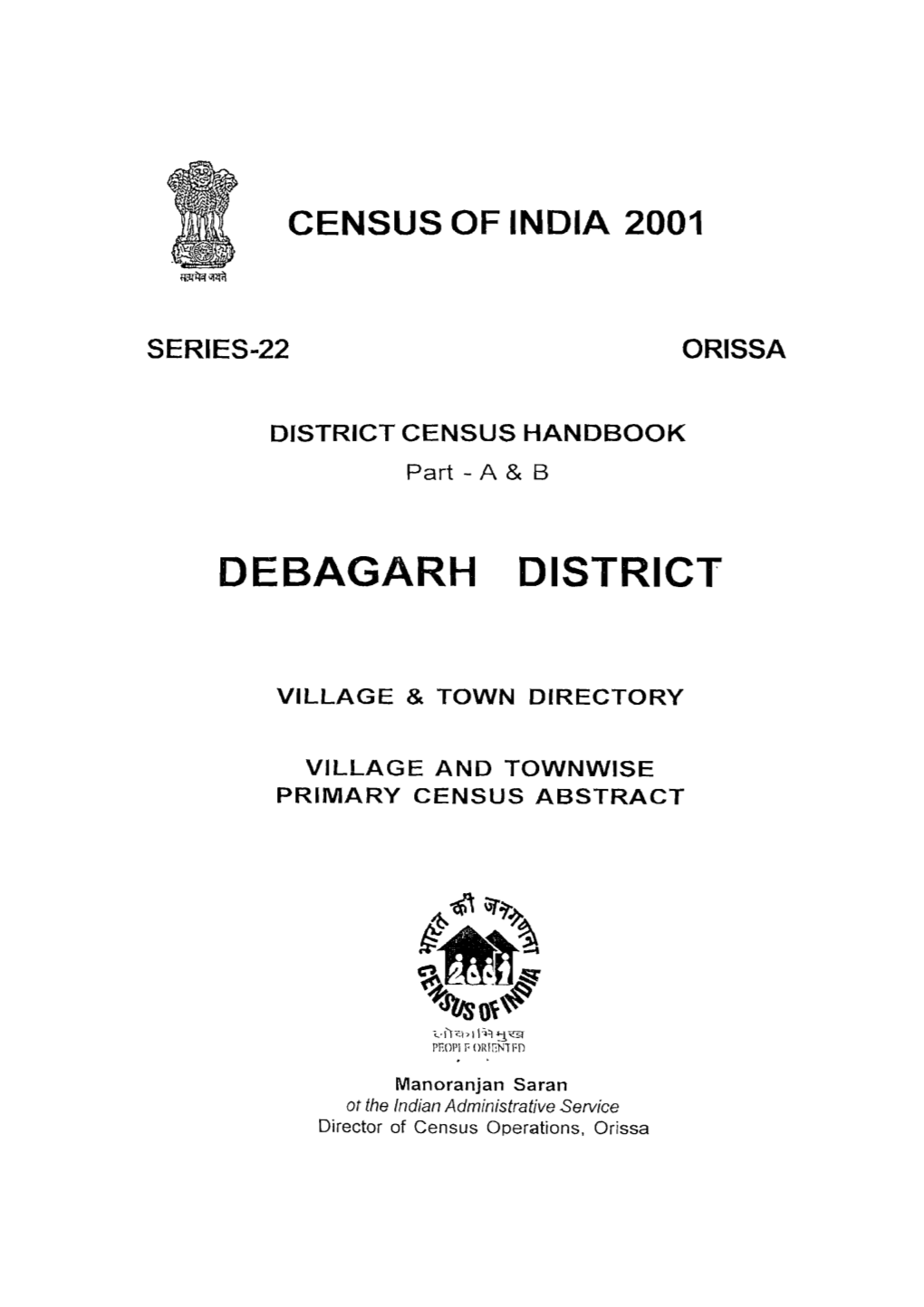 Village and Townwise Primary Census Abstract, Debagarh, Part-A & B, Series-22, Orissa