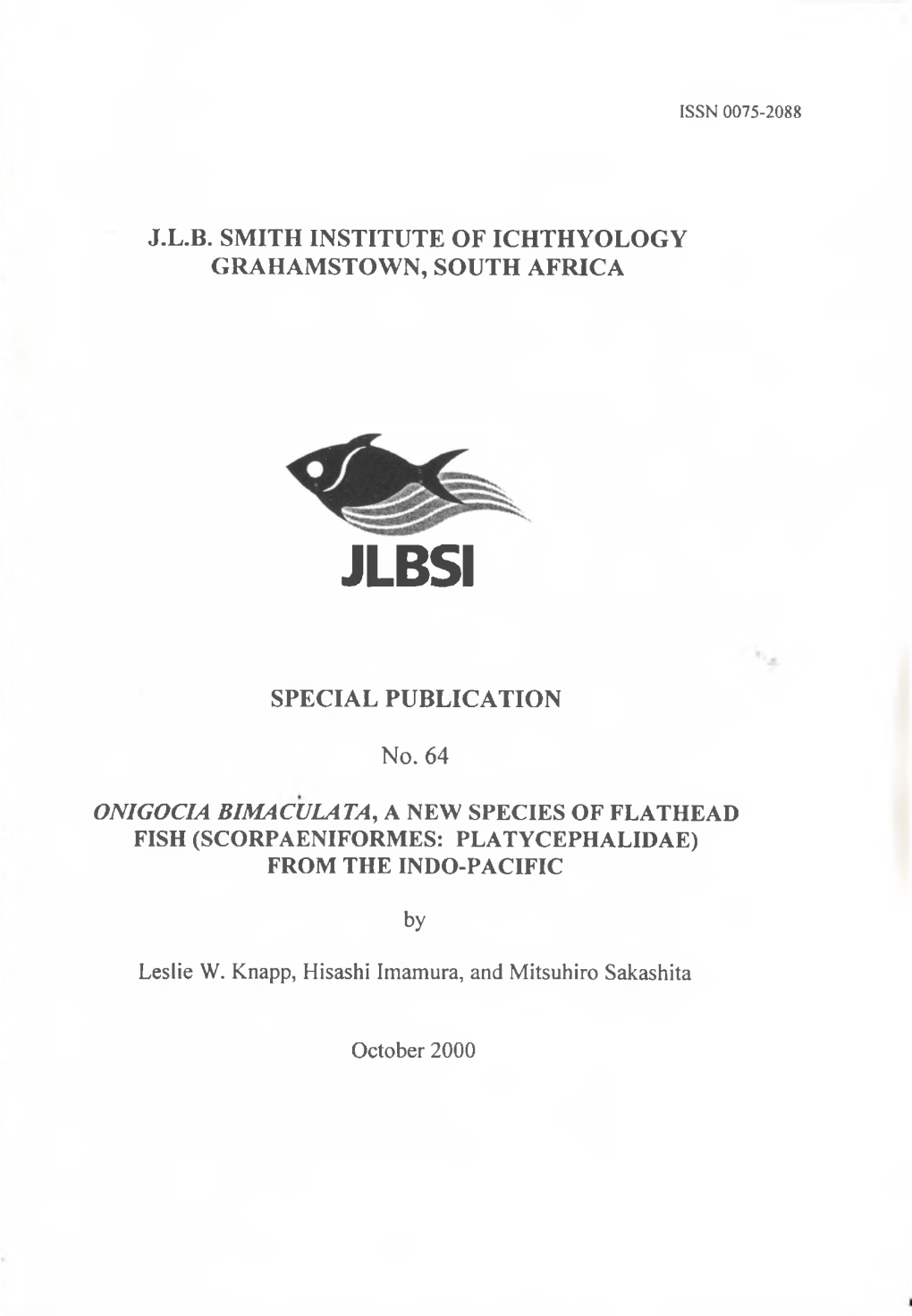 J.L.B. Smith Institute of Ichthyology Grahamstown, South Africa