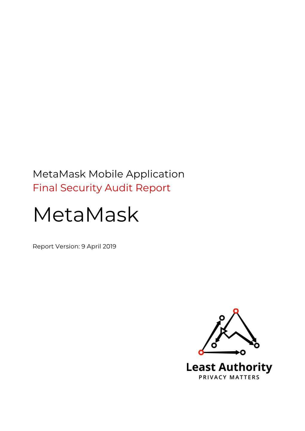 Metamask Mobile Application Final Security Audit Report Metamask