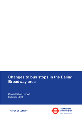 Changes to Bus Stops in the Ealing Broadway Area