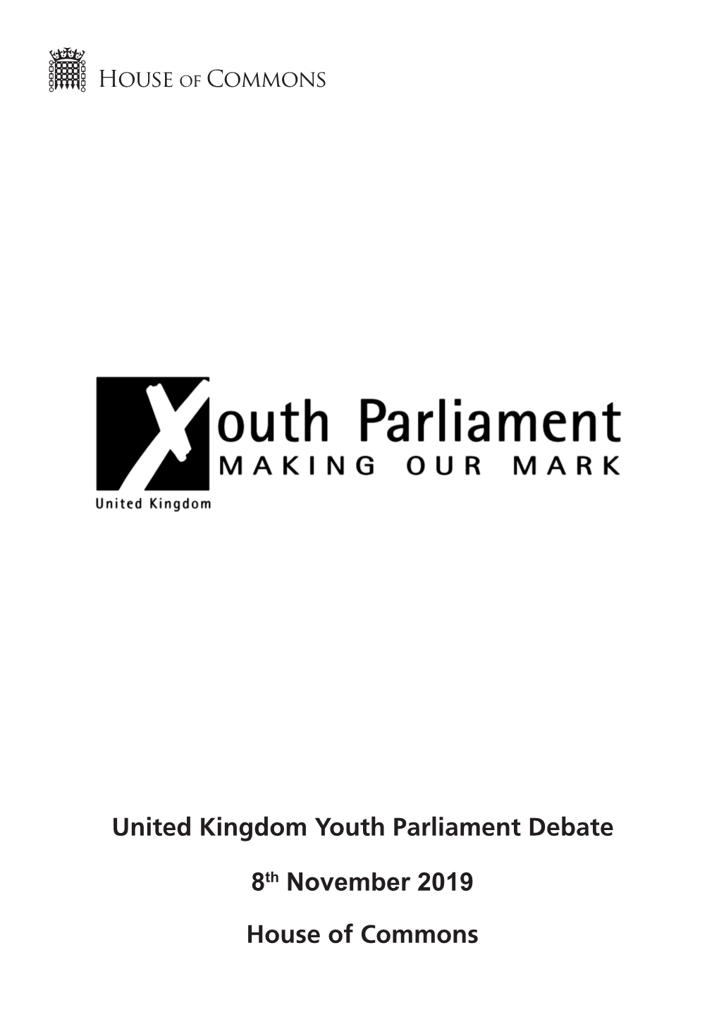 United Kingdom Youth Parliament Debate 8Th November 2019 House of Commons