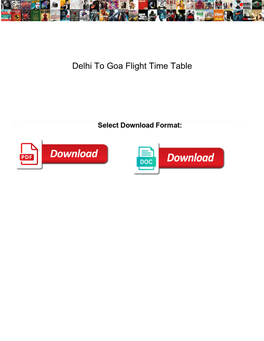 Delhi to Goa Flight Time Table