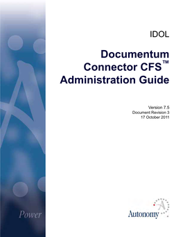 Documentum Connector CFS 7.5 Administration Guide Revision 3