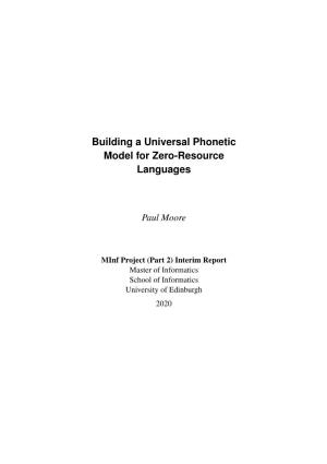 Building a Universal Phonetic Model for Zero-Resource Languages