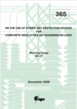 On the Use of Power Arc Protection Devices for Composite Insulators on Transmission Lines