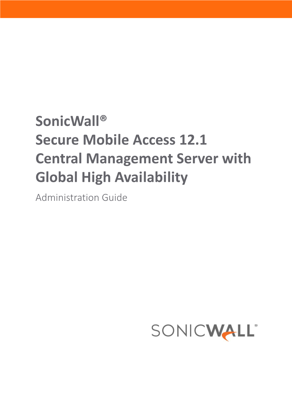 SMA 12.1 CMS with GTO Administration Guide