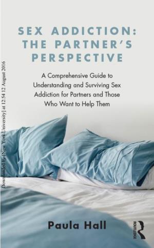 Sex Addiction: the Partner's Perspective: a Comprehensive