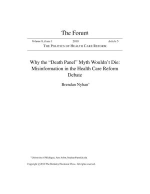 Death Panel” Myth Wouldn’T Die: Misinformation in the Health Care Reform Debate