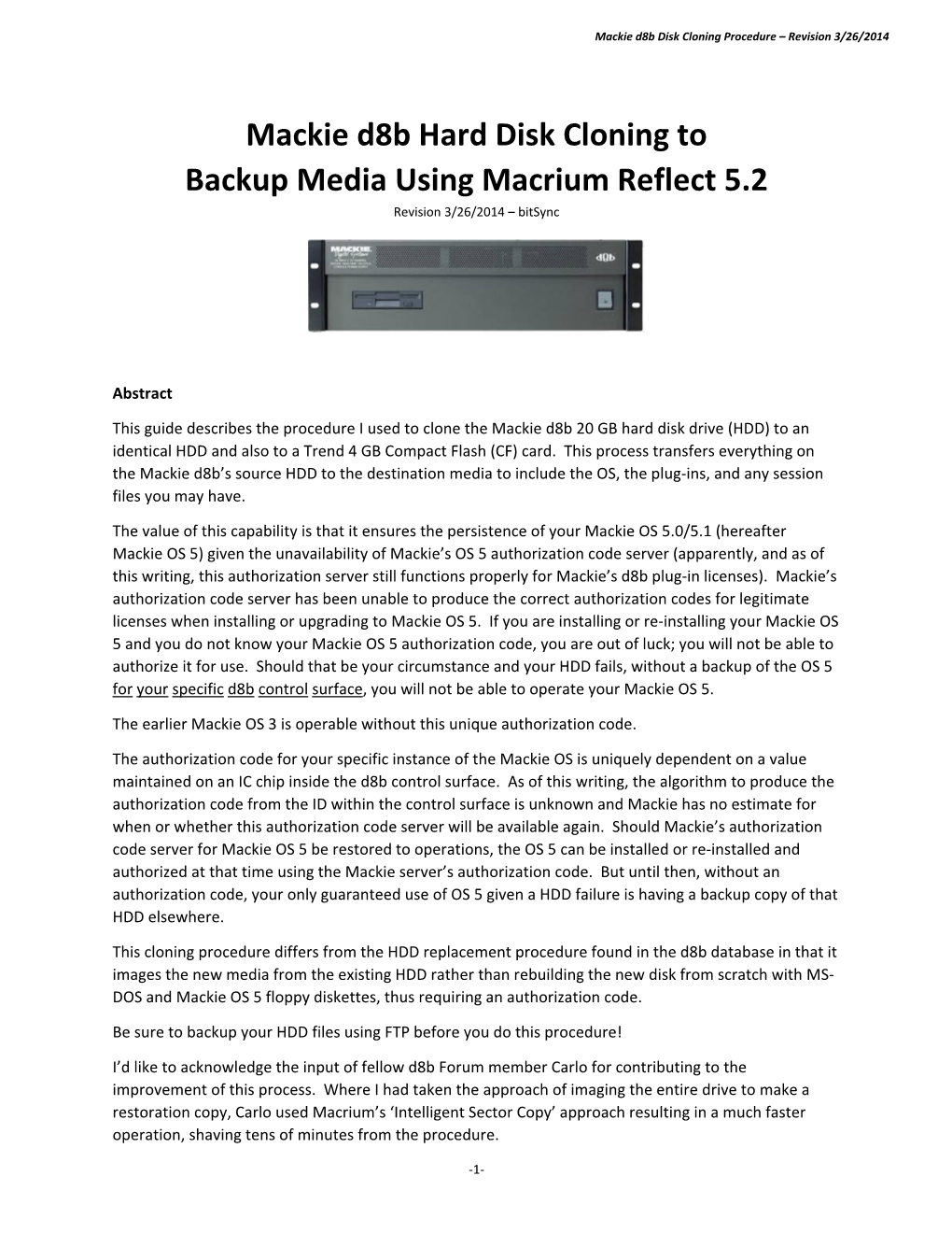 Mackie D8b Hard Disk Cloning to Backup Media Using Macrium Reflect 5.2 Revision 3/26/2014 – Bitsync