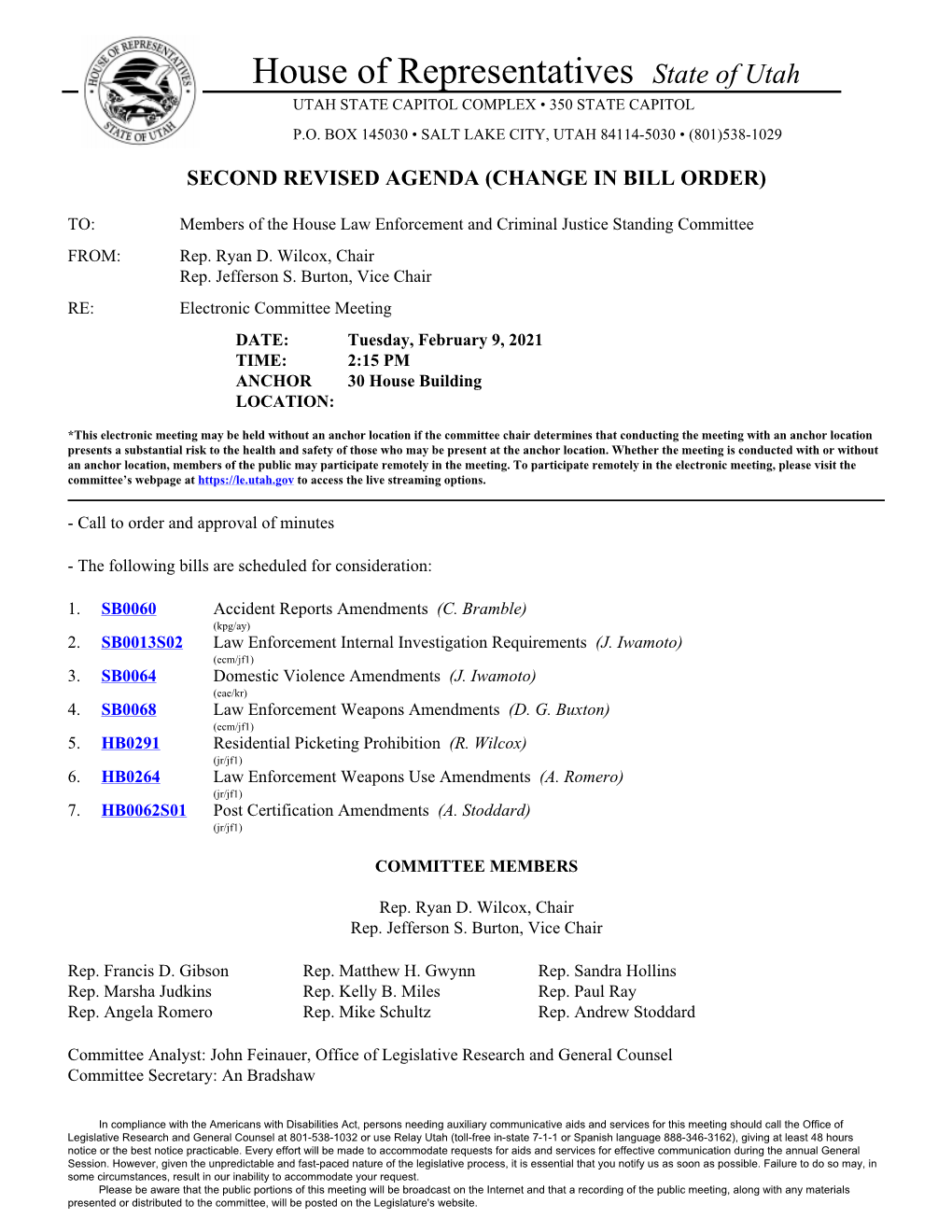 House Law Enforcement and Criminal Justice Standing Committee FROM: Rep