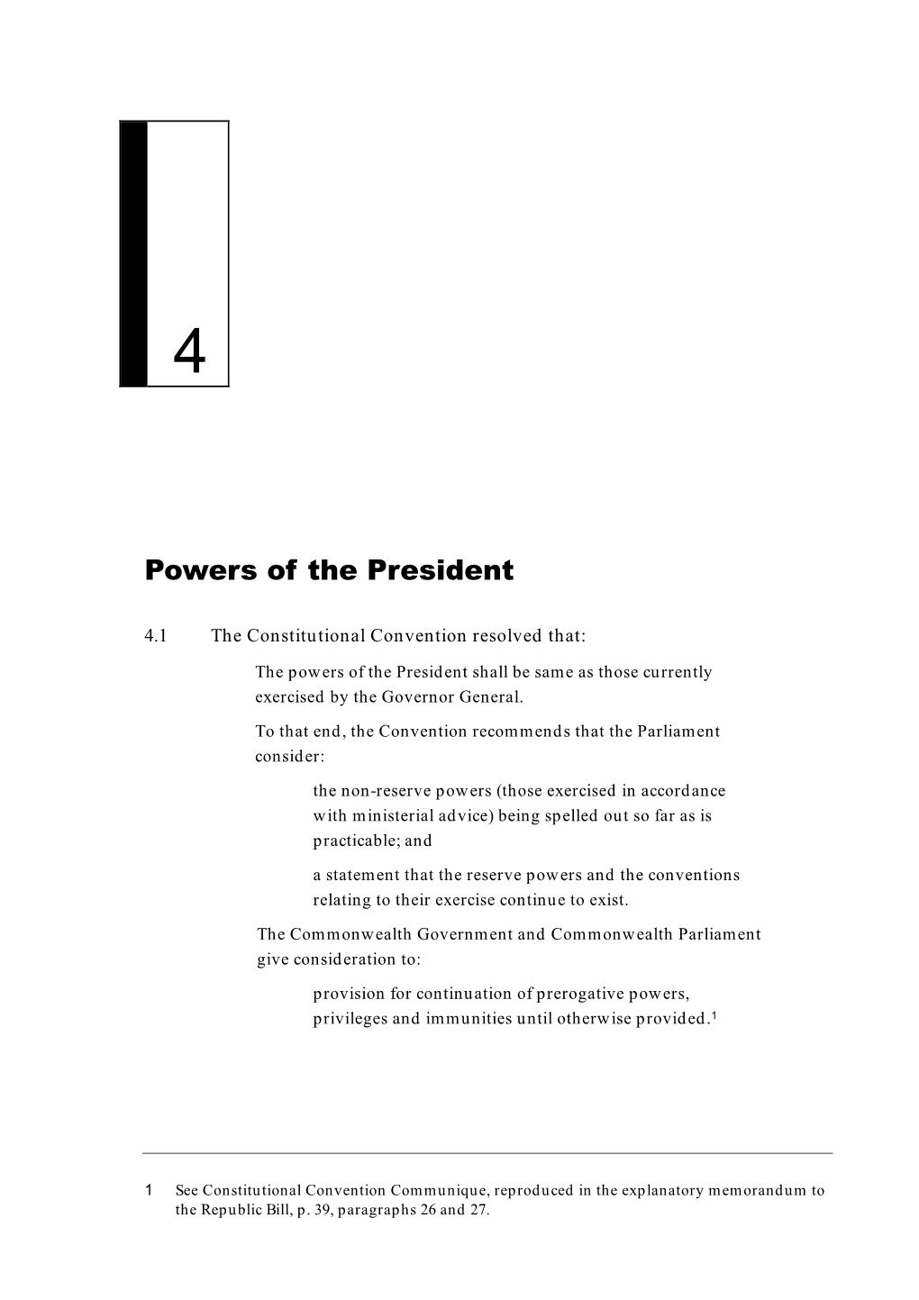 Powers of the President Shall Be Same As Those Currently Exercised by the Governor General