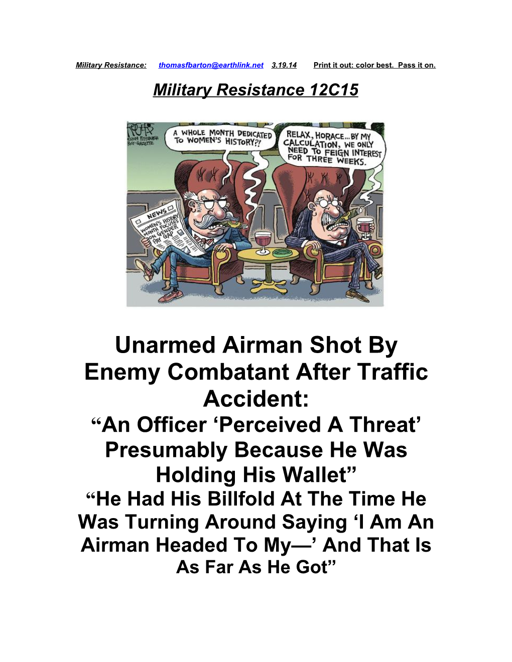 Unarmed Airman Shot by Enemy Combatant After Traffic Accident