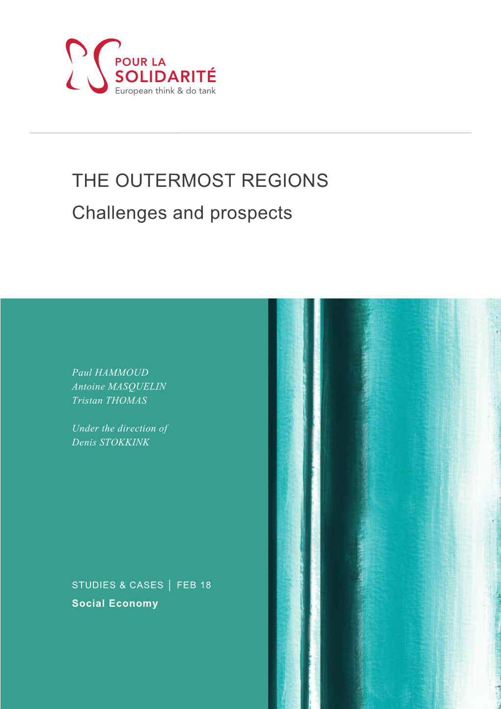 THE OUTERMOST REGIONS Challenges and Prospects