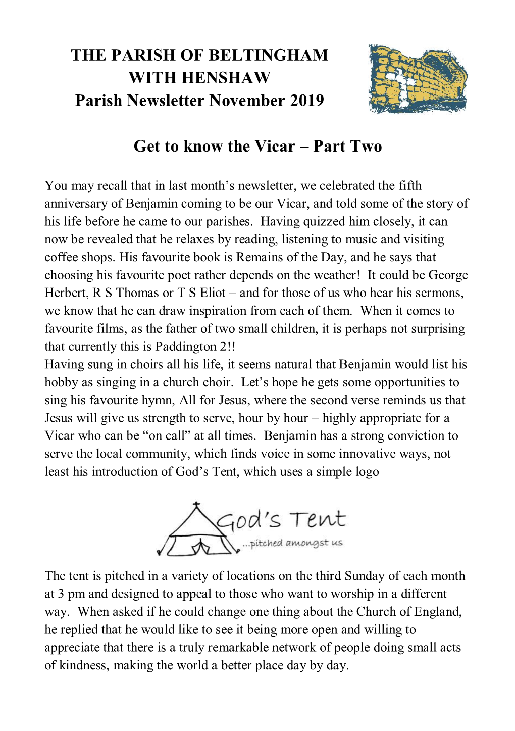 THE PARISH of BELTINGHAM with HENSHAW Parish Newsletter November 2019 Get to Know the Vicar – Part