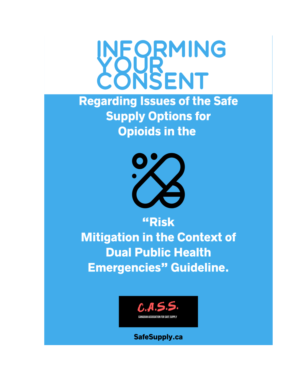 Regarding Issues of the Safe Supply Options for Opioids in the “Risk Mitigation in the Context of Dual Public Health Emergencies” Guideline